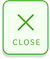 CLOSE